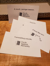 Load image into Gallery viewer, Additional Prompt Cards for CAH. The cards are in large print with braille on them. Committing suicide, A loser like you, Poverty and A much younger woman are shown on the cards in both print and braille